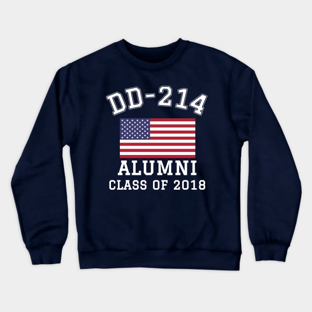 Patriotic DD-214 Alumni Class of 2018 Crewneck Sweatshirt by Revinct_Designs